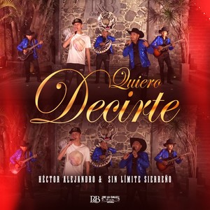 Quiero Decirte (Explicit)