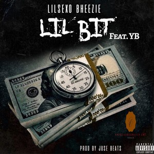 Lil Bit(feat. YB) (Explicit)