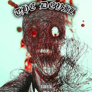 THE DEVIL (feat. BERNIEMACELEVEN) (Explicit)