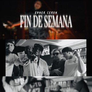 Fin De Semana (Explicit)