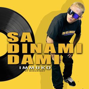 Sa dinami dami (Explicit)