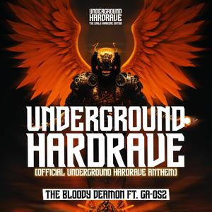 Underground Hardrave (Explicit)