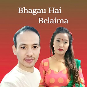 Bhagau Hai Belaima