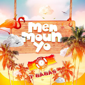 Men Moun Yo (Explicit)