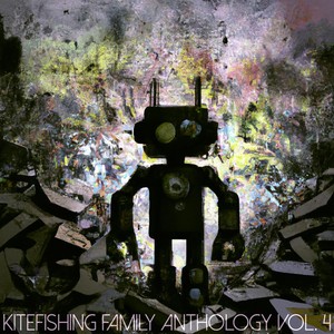 Kitefishing Family Anthology, Vol. 4 (Explicit)