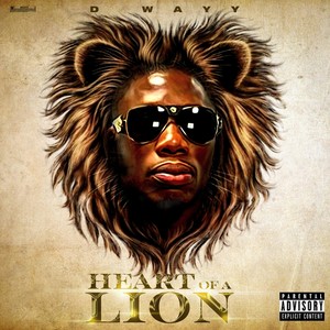 Heart of a Lion (Explicit)