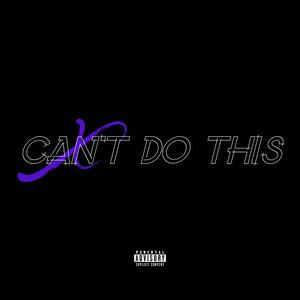 Can't do this (Explicit)