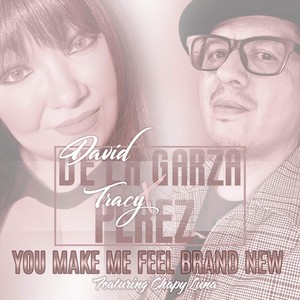 You Make Me Feel Brand New (feat. Jose "Chapy" Luna)