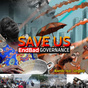 Save Us (End Bad Governance) [Explicit]