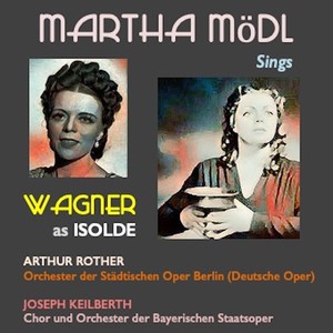 Martha Mödl sings Wagner