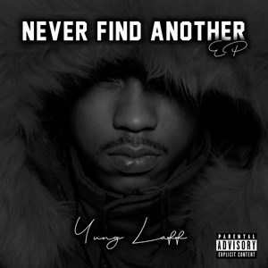 Never Find Another - EP