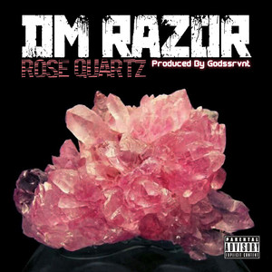 Rose Quartz (Explicit)