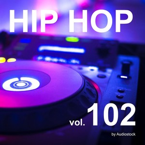 HIP HOP, Vol. 102 -Instrumental BGM- by Audiostock