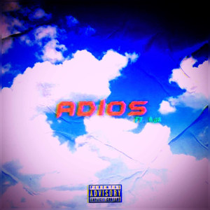 Adios (Explicit)