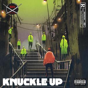 Knuckle Up (feat. Nair) [Explicit]