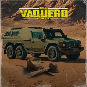 EL VAQUERO (Explicit)