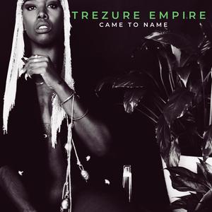 CAME TO NAME (Explicit)