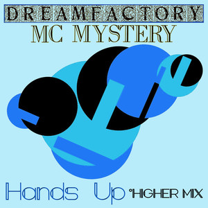 Hands Up (Hands Higher Mix)