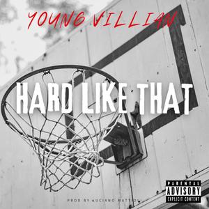 Hard Like That (Explicit)