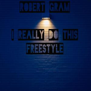 I really do this freestyle (Explicit)