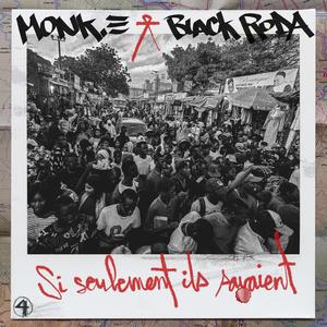 Si seulement ils savaient (feat. Black Roda) [Explicit]