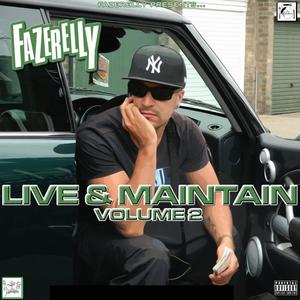 Live And Maintain, Vol. 2 (Explicit)