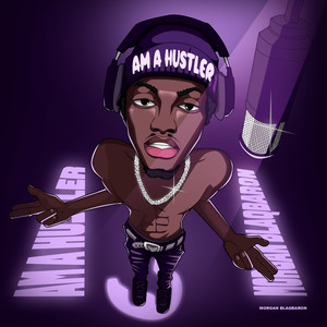 Am a Hustler (Speed Up|Explicit)