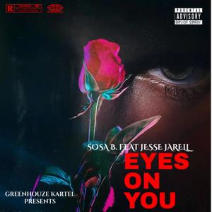 EYES ON YOU (feat. Jesse Jarell) (Explicit)