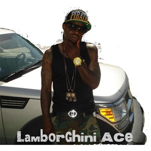 It's Lamborghini Ace (Explicit)