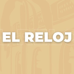 El Reloj