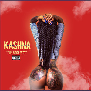 Tun Back Way (Explicit)