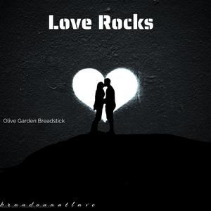 Love Rocks (acapella|Draft|feat. Olive Garden Breadstick)