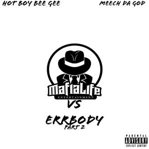 Mafia vs Errbody PT.2 (Explicit)