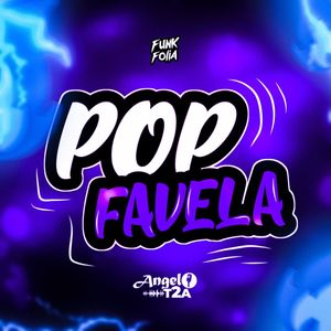 Pop Favela (Explicit)