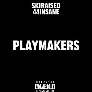 Playmakers (Explicit)