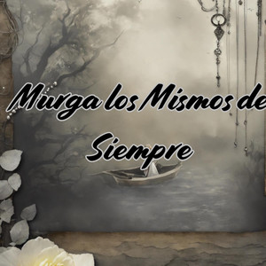 Murga los Mismos de Siempre