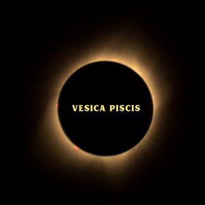 Vesica Piscis (Explicit)