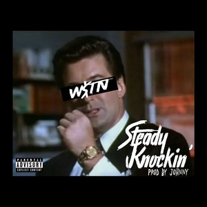 Steady Knockin' (Explicit)