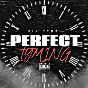 PERFECT TYMING (Explicit)