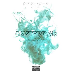 Amsterdam (feat. BirdySG) (Explicit)