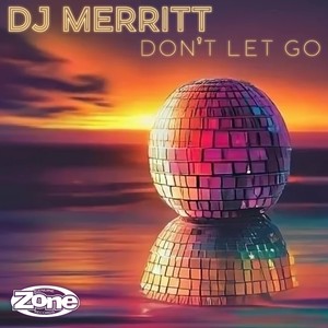 Don't Let Go (Club Edit)