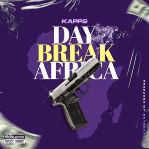 Day Break Africa (DBA) [Explicit]