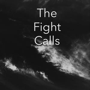 The Fight Calls