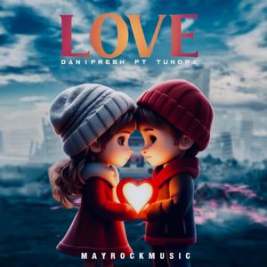 Love (feat. Tundra)