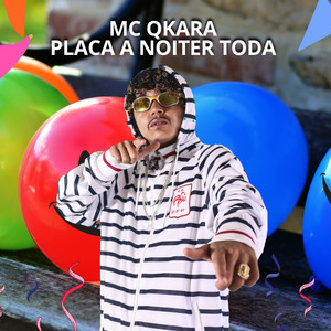 Placa a Noite Toda (Explicit)