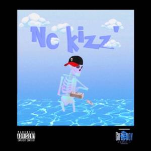 No kizz' (Explicit)