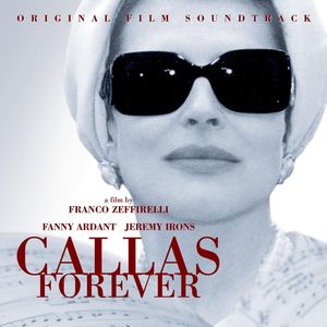 Callas Forever (永远的卡拉斯)