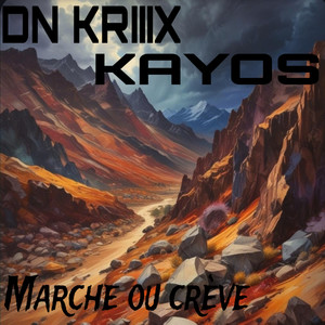 Marche ou crève (Explicit)