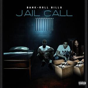 JAIL CALL (feat. SKRELL PAID) (Explicit)