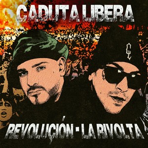 Revoluçiòn, La Rivolta (Explicit)